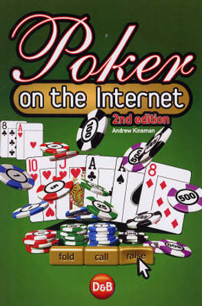 Poker on the Internet by Andrew Kinsman 9781904468202