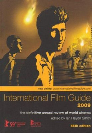 International Film Guide 2009 by Ian Haydn Smith 9781905674992