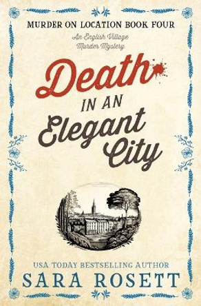 Death in an Elegant City by Sara Rosett 9780998253534