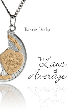 The Laws of Average by Trevor Dodge 9780998403700