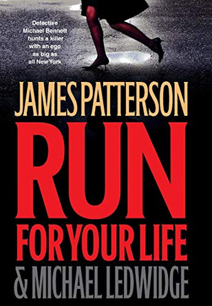 Run for Your Life by James Patterson 9780316018746