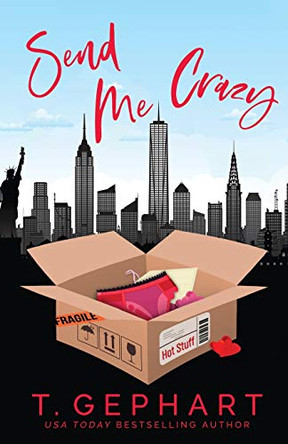 Send Me Crazy by T Gephart 9780648395980
