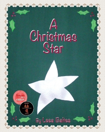 A Christmas Star by Leea Baltes 9780998677934 A Christmas Star by Leea Baltes 9780998677934