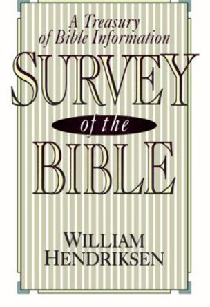 Survey of the Bible by W. Hendriksen 9780801054150