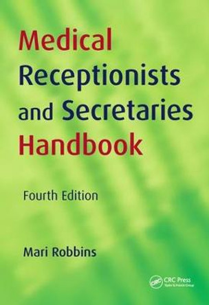 Medical Receptionists and Secretaries Handbook by Mari Robbins