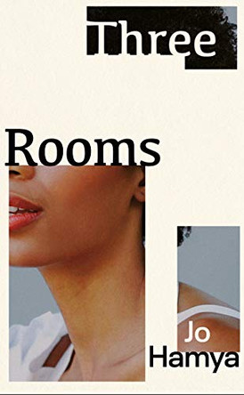 Three Rooms by Jo Hamya 9781787333314