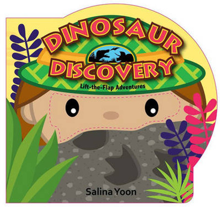 Dinosaur Discovery by Salina Yoon 9781454920878