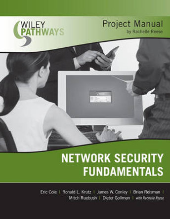 Wiley Pathways Network Security Fundamentals Project Manual by Eric Cole 9780470127988