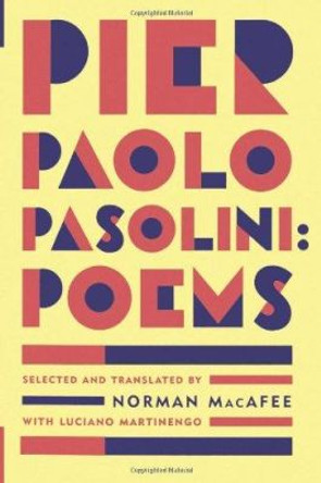 Pier Paolo Pasolini: Poems by Enzo Siciliano 9780374524692