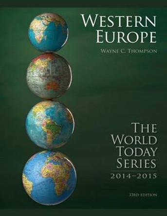 Western Europe 2014 by Wayne C. Thompson 9781475812299