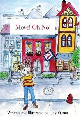 Move! Oh No! by Judy Vartan 9780998631707