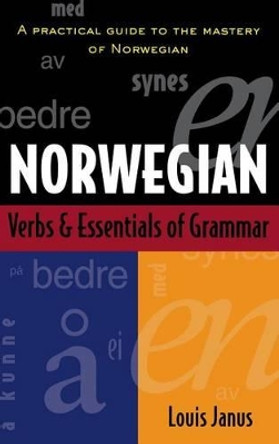 Norwegian Verbs and Essentials of Grammar (H/C) by Louis Janus 9780071837453