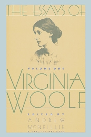 Essays of Virginia Woolf Vol 1: Vol. 1, 1904-1912 by Virginia Woolf 9780156290548