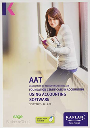 USING ACCOUNTING SOFTWARE - STUDY TEXT by KAPLAN PUBLISHING 9781787405097