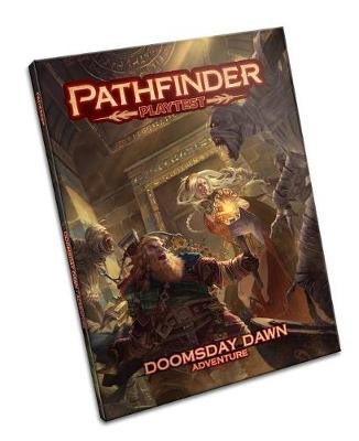 Pathfinder Playtest Adventure: Doomsday Dawn Logan Bonner 9781640780873