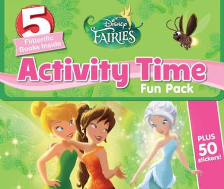 Disney Fairies Activity Time Fun Pack by Parragon Books Ltd 9781474801478