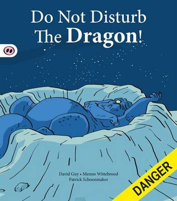 Do Not Disturb the Dragon by David Guy 9781907432170