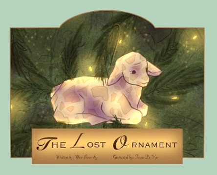 The Lost Ornament by Max Barnaby 9780578771854