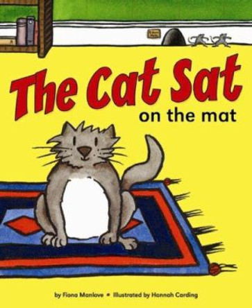 The Cat Sat on the Mat by Fiona Manlove 9781857143737