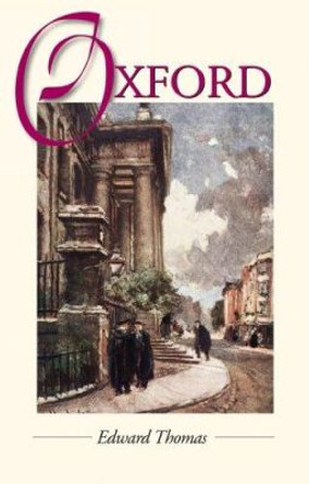 Oxford by Edward Thomas 9781902669847