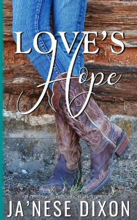 Love's Hope by Ja'nese Dixon 9780998781112