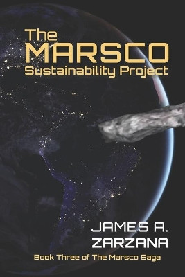 The Marsco Sustainability Project by James a Zarzana 9780578573540