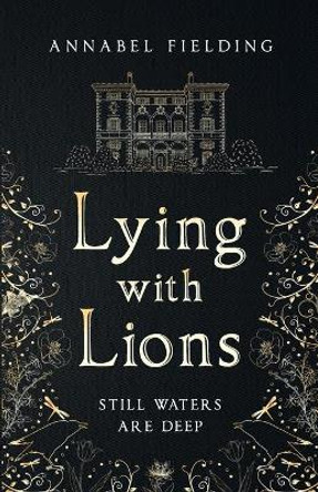 Lying With Lions by Annabel Fielding 9780578929187