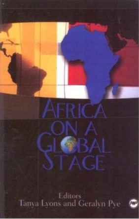 Africa On A Global Stage by Tanya Lyons 9781592213887