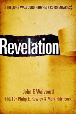 Revelation by John F. F. Walvoord 9780802473127