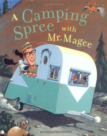 Camping Spree with Mr Magee by Dusen van 9780811836036