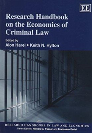 Research Handbook on the Economics of Criminal Law by Alon Harel 9781781953099