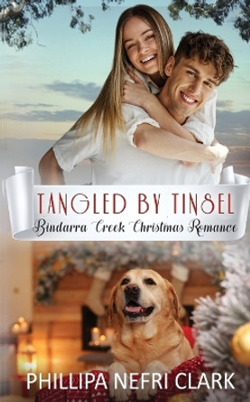 Tangled by Tinsel by Phillipa Nefri Clark 9780645583625