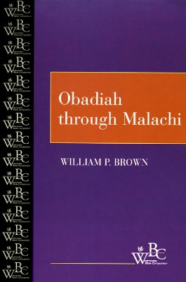 Obadiah through Malachi by William P. Brown 9780664255206