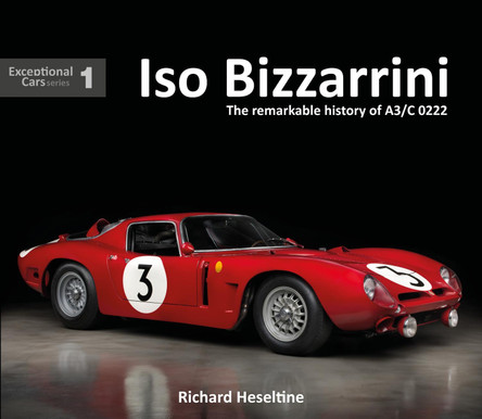 The First Three Shelby Cobras: The Sports Cars That Changed the Game Gordon Bruce 9781907085550
