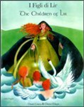 The Children of Lir in Italian and English by Dawn Casey 9781852698386