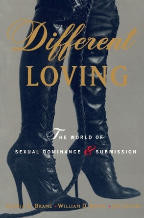The World of Sexual Dominance and Submission by Gloria G. Brame 9780679769569