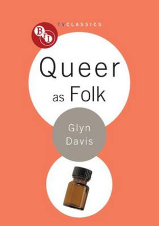 Queer as Folk by Glyn Davis 9781844571994