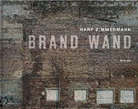 Harf Zimmermann: Brand Wand by Harf Zimmermann 9783869306285