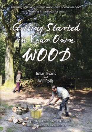 Getting Started in Your Own Wood by Julian Evans 9781856232128