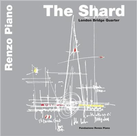 The Shard - London Bridge Quarter by Renzo Piano 9788862640145