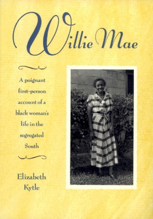 Willie Mae by Elizabeth Kytle 9780820323763