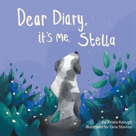 Dear Diary, It's Me, Stella by Krista Keough 9781039164239