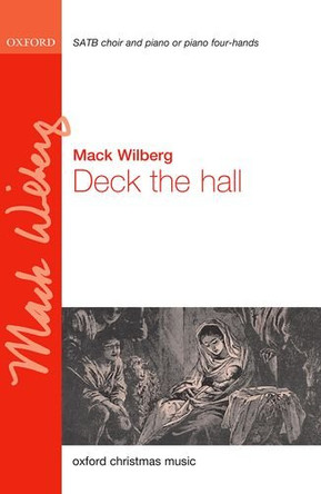 Deck the hall by Mack Wilberg 9780193413764