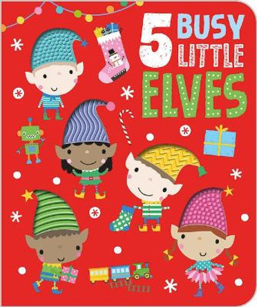 Five Busy Little Elves by Make Believe Ideas, Ltd. 9781789477573