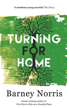 Turning for Home by Barney Norris 9780857523747