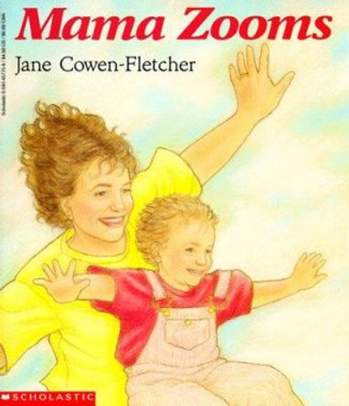 Mamazooms by Jane Cowen-Fletcher 9780590457750