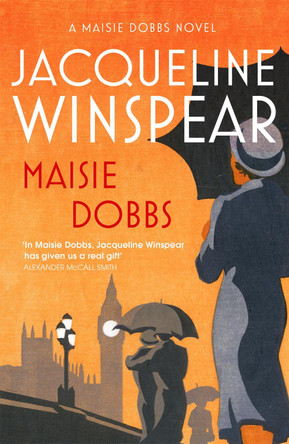 Maisie Dobbs: Maisie Dobbs Mystery 1 by Jacqueline Winspear