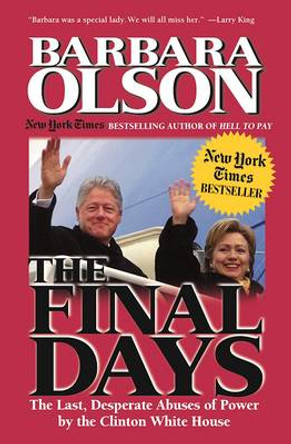 The Final Days by Barbara Olson 9780895261250