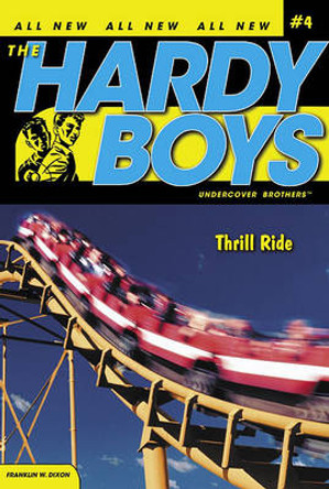 Thrill Ride by Franklin W. Dixon 9781416900054