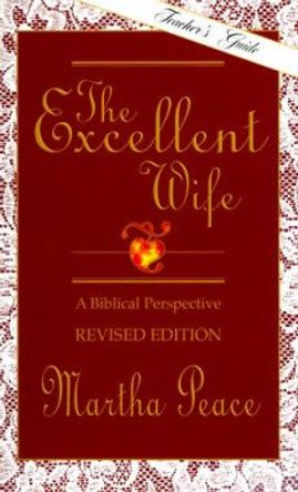 The Excellent Wife by Martha Peace 9781885904157